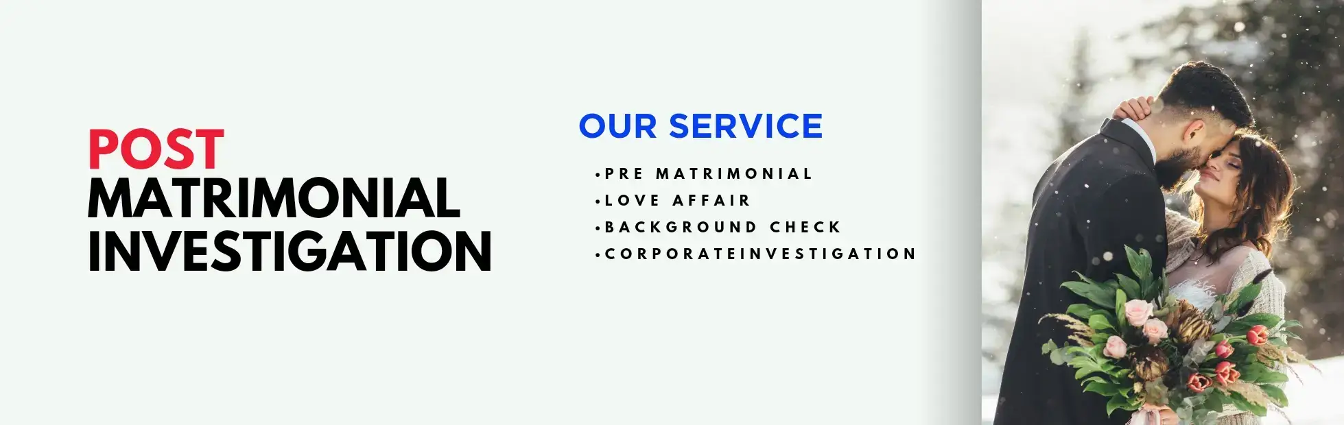 Post Matrimonial Investigation Agency | Private Investigator
